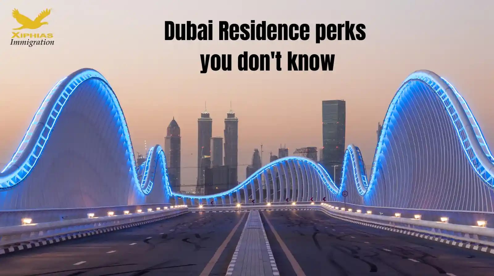 Hidden benefits and perks of Dubai residency